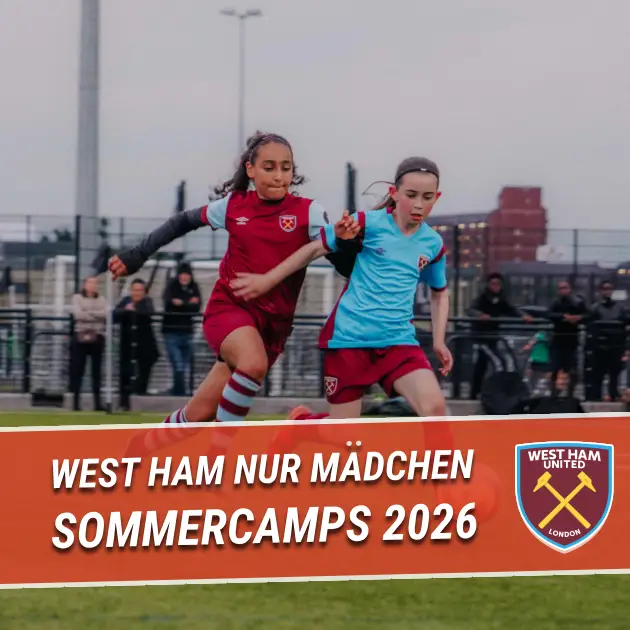 West Ham United Sommercamps 2026 - 100% Mädchen